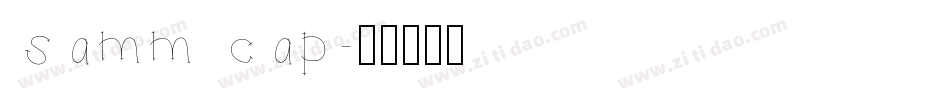 samm cap字体转换